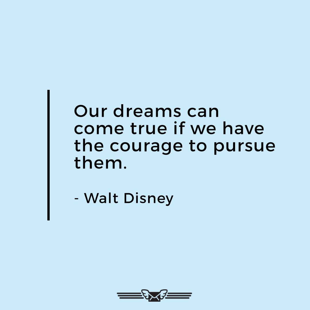 minimotivator 05062020 - Today&#039;s minimotivator: Walt Disney on dreams and courage