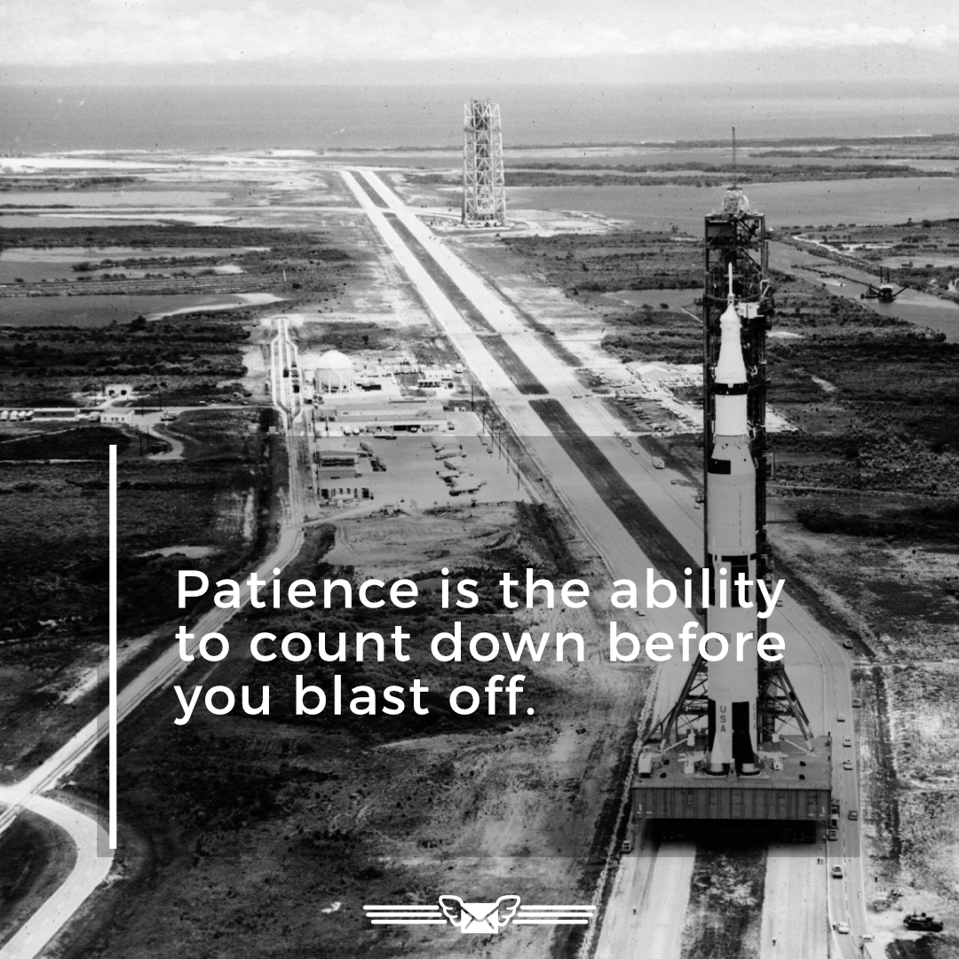 minimotivator 02072020 - Today&#039;s minimotivator on patience and being ready for blast off